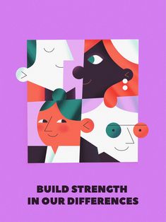 a poster with the words build strength in our differences on it's purple background