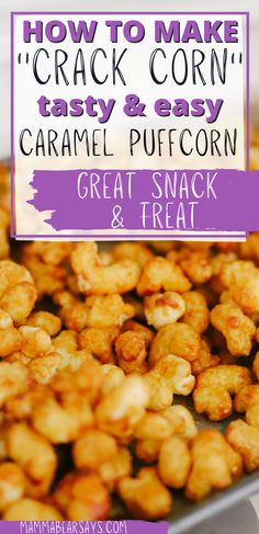 Corn Puffs Caramel Corn, Caramel Corn With Puff Corn, Popcorn Puffs Caramel, Puffed Carmel Popcorn, Carmel Corn Puffs Recipe, Puff Carmel Popcorn Recipe, Puff Carmel Popcorn, Puff Corn Recipes Snacks, Carmel Puff Corn Recipe Easy