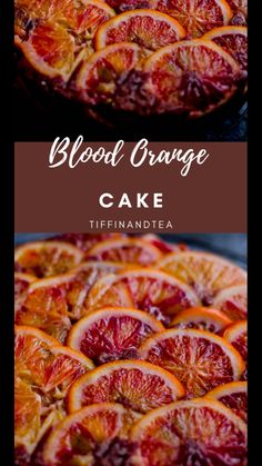 blood orange cake is shown with the words blood orange cake on top and in the bottom