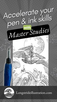 a pen and ink book with the title, accelerate your pen & ink skills with master studies