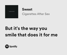 an ad with the words, but it's the way you smile that does it for me