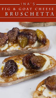 three pieces of bread with different toppings on them and the title text reads ina's fig & goat cheese bruschetta