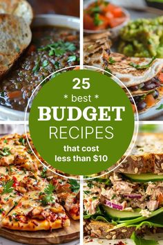 the 25 best budget recipes that cost less than $ 10