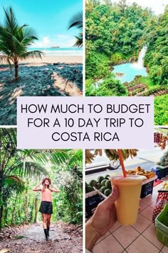 how much to budget for a 10 - day trip to costa rica? click here