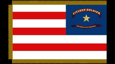 an american flag with the words citizen soldier on it and a gold star in the center