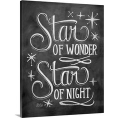 a chalkboard sign that says, star of wonder stay off night