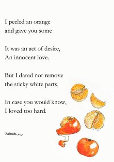 an orange and some other fruit on a white background with the words, i peel an orange and give you some