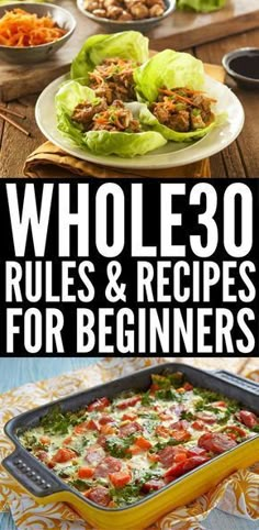 whole 30 rules and recipes for beginners that are easy to follow in the kitchen