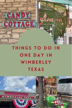 there is a sign that says things to do in wimberley texas with pictures of buildings and signs