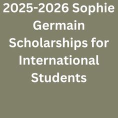 the text reads, 2020 - 202 sophie german scholarships for international students