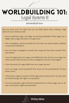 a poster with the words world building 101 legal system written in black and white on it