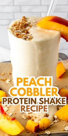 peach cobbler protein shake recipe on a cutting board