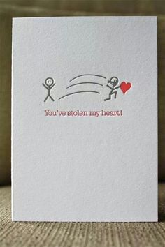 a card that says you've stolen my heart with two stick figures on it