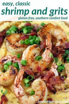 shrimp and grits with peas in a white bowl on a wooden table, text overlay reads easy, classic shrimp and grits gluten - free, southern comfort food