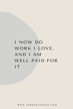 Affirmations for Entrepreneurs Work Love Quotes, I Can Do This Affirmation, Happy Work Life, Great Day Affirmations, I Love What I Do Quotes Career, I Do Affirmations, Work Less Live More Quotes, I Am Consistent Affirmation, I Love My Job Quotes