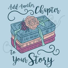 three books stacked on top of each other with the words add another charter to your story