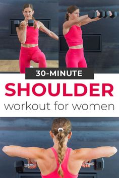 a woman lifting dumbbells with the text 30 - minute shoulder workout for women