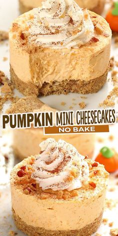 pumpkin mini cheesecakes with no bake in the middle and topped with whipped cream