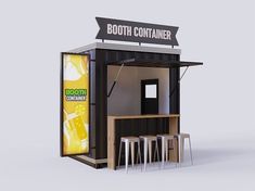 a booth with stools in front of it and a sign that says booth container