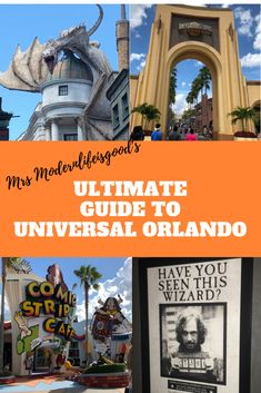 the ultimate guide to universal studios with text overlaying it