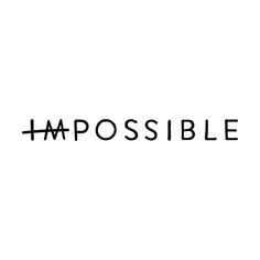 the word impossible written in black on a white background