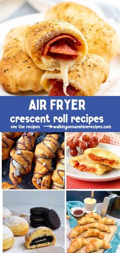 air fryer crescent roll recipe collage with text overlay that says air fryer crescent roll recipes