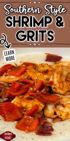 the southern style shrimp and grits recipe on a plate