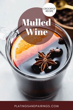 mulled wine with an orange slice and star anise