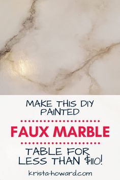 a marble table with the words make this diy painted faux marble table for less than $ 10