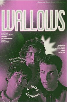 an advertisement for wallows featuring three young men