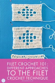 crochet 101 different approaches to the filet technique