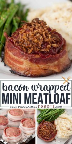 bacon wrapped mini meatloaf with green beans and mashed potatoes on the side