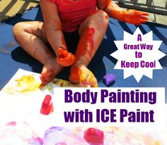 Body painting with ice- a fun way to cool things off on a hot day! Ice Painting, Paint Recipe, Time Activity, Recipe For Kids, Painting Summer, Tempera Paint, Kids Daycare