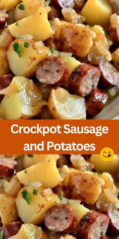 crockpot sausage and potatoes in a white bowl with the words crockpot sausage and potatoes