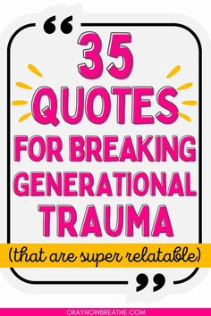 There is a quote box that says: 35 quotes for breaking generational trauma (that are super relatable) - okaynowbreathe.com Breaking Generational Curses Tattoo, Generational Curses Quotes, Curse Quotes, Toxic Cycle, Personal Growth Activities, Generational Curses, What Hurts The Most, Narcissistic Parent