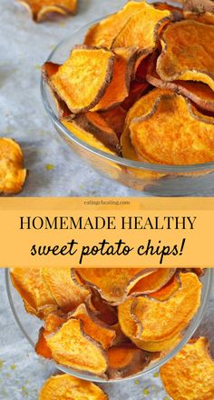 homemade healthy sweet potato chips in a glass bowl with text overlay that reads homemade healthy sweet potato chips