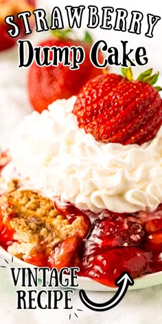 strawberry dump cake with whipped cream and strawberries on top