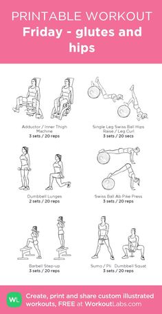 the printable workout guide for friday - glutes and hipss is shown