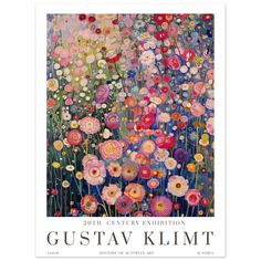 a painting of flowers and grass with the words, 20th century exhibition gustav klimt