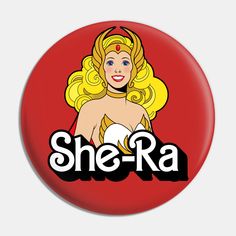 she - ra pinback button with blonde hair and white bra on red back ground