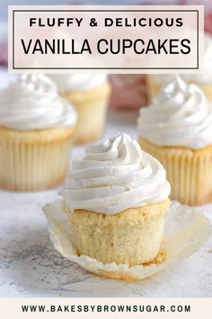 vanilla cupcakes with frosting on top and the title overlay reads fluffy & delicious vanilla cupcakes