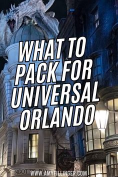 an image of a building with the words what to pack for universal orlando