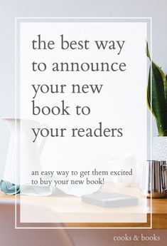 How to Announce Your Book to Readers | cooks & books Book Launch Ideas, Amazon Book Publishing, Marketing Books, Book Deal, Writing Images