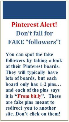 a sign that says, pinterest alert don't fall for fake followers