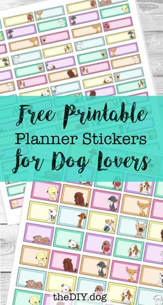 free printable planner stickers for dogs with the text, free printable planner stickers for dog lovers