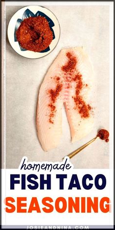 homemade fish taco seasoning recipe on a table