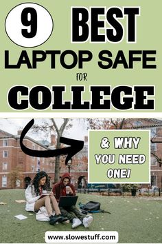 Image of college kids with banner 9 smart laptop safes for college and why you need one with website www.slowestuff.com Dorm Room Ideas