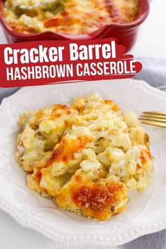 a casserole dish on a white plate with the title text overlay reads cracker barrel hashbrown casserole