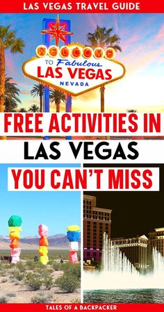 las vegas travel guide with the words free activities in las vegas you can't miss