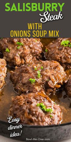 Cast iron pan with hamburger patties with onions in brown sauce with Pinterest overlay. Steak With Onions, Salisbury Steak Crockpot, Onion Soup Mix Recipe, Beef Cubed Steak, Hamburger Steak Recipes, Homemade Salisbury Steak, Easy Salisbury Steak, Over Mashed Potatoes, Cube Steak Recipes